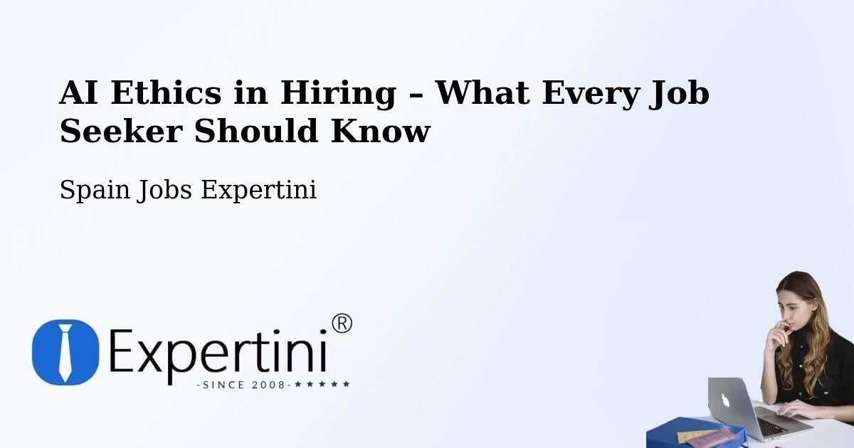 AI Ethics in Recruitment & Hiring – Camargo - Camargo, Spain Jobs Expertini