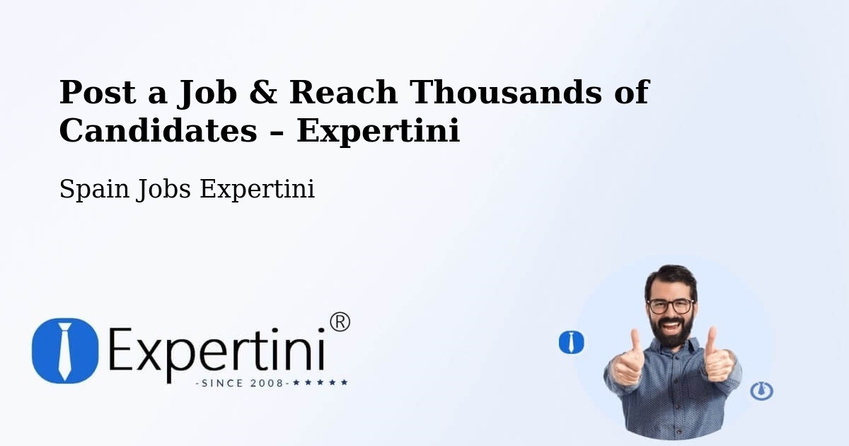 Post a Job in Camargo – Hire the Right Talent - Camargo, Spain Jobs Expertini