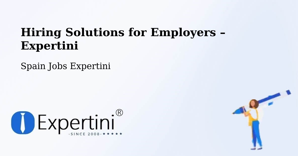 Hiring Solutions for Employers in Camargo - Camargo, Spain Jobs Expertini